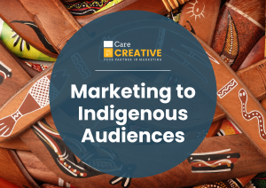 Marketing to Indigenous Audiences
